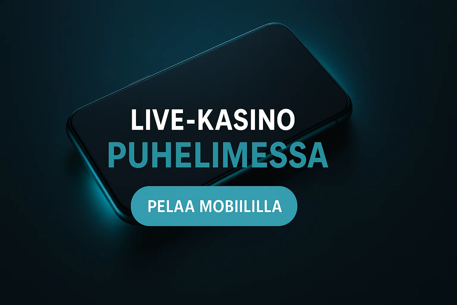 Fotorealistinen suomalainen live-kasinobanneri, älypuhelin ja teksti Live-kasino puhelimessa